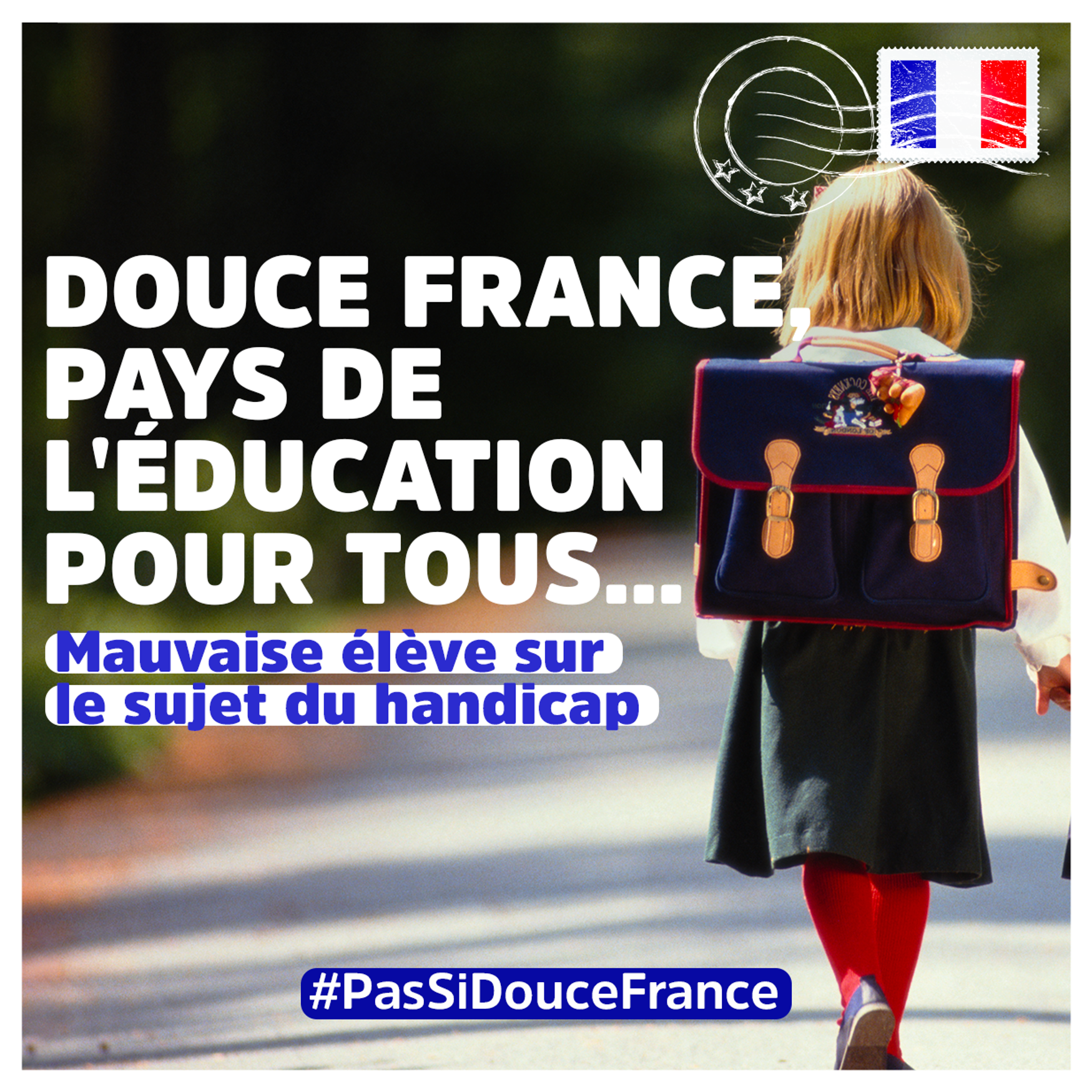 #PasSiDouceFrance-Education.png